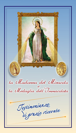 La Madonna del Miracolo e la Medaglia dell'Immacolata