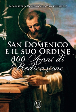 San Domenico e il suo Ordine